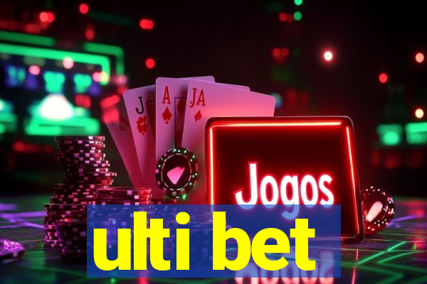 ulti bet