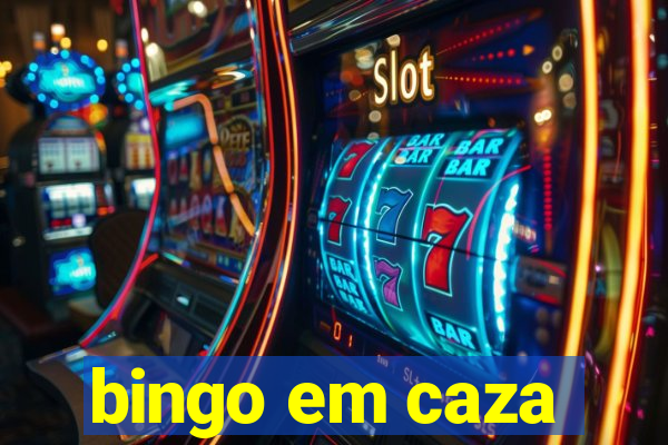 bingo em caza