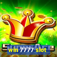 win 7777 slot