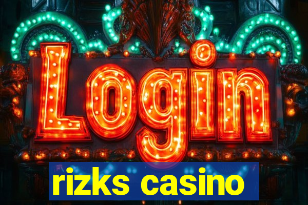 rizks casino