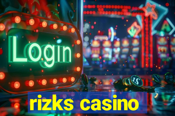 rizks casino