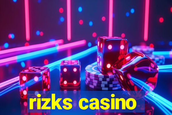 rizks casino