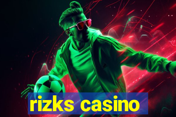 rizks casino