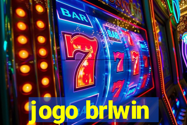 jogo brlwin