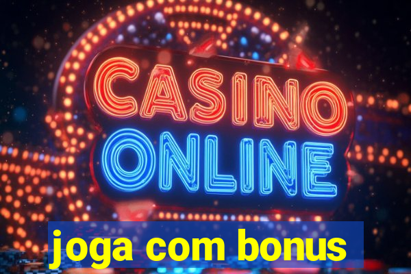 joga com bonus