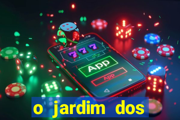 o jardim dos esquecidos a origem