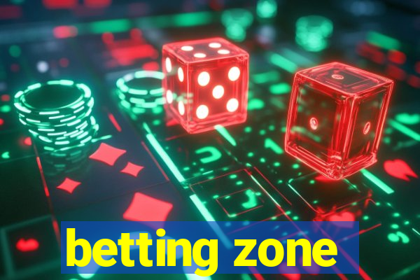 betting zone