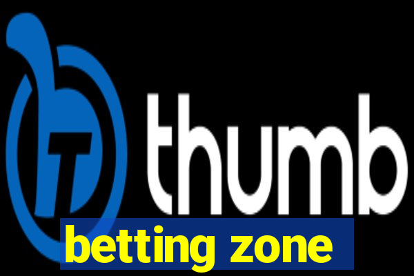 betting zone