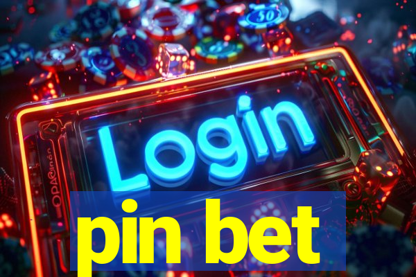 pin bet