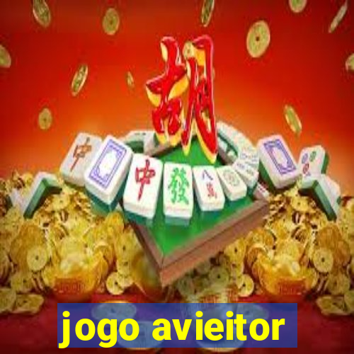 jogo avieitor