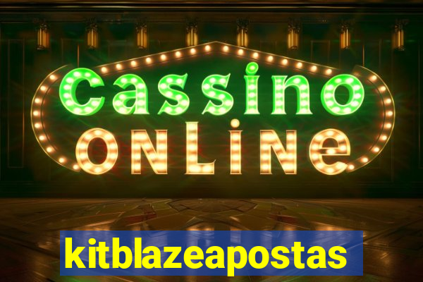 kitblazeapostas