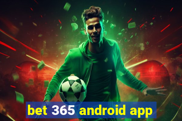 bet 365 android app