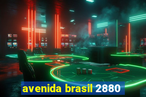 avenida brasil 2880