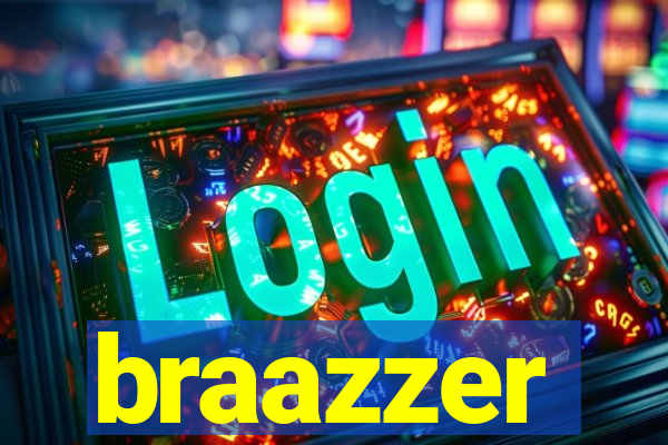 braazzer