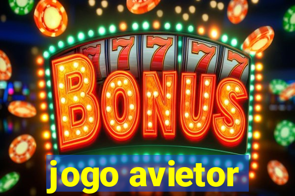 jogo avietor