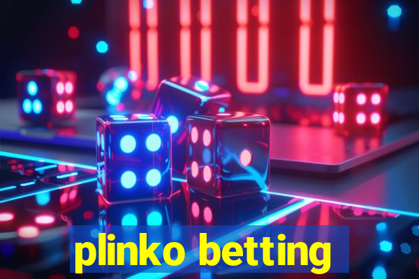 plinko betting