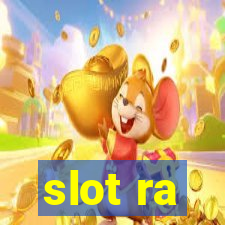 slot ra