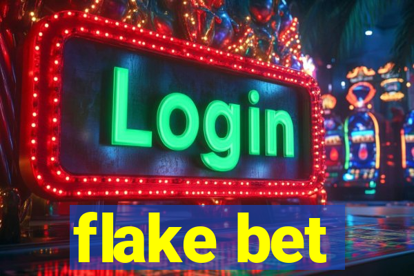 flake bet