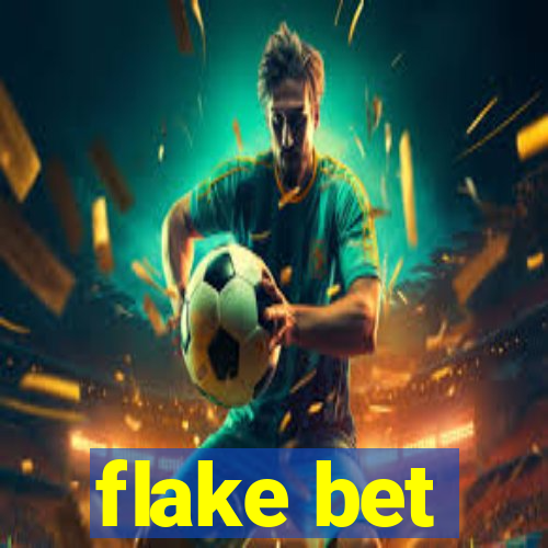 flake bet