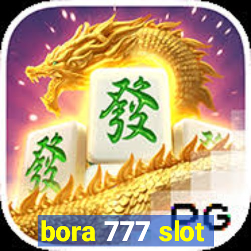 bora 777 slot