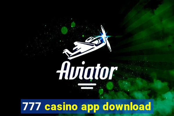 777 casino app download