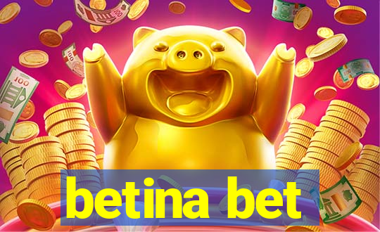 betina bet