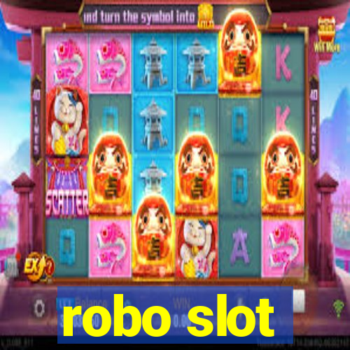 robo slot