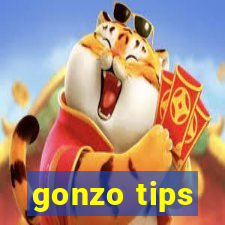 gonzo tips