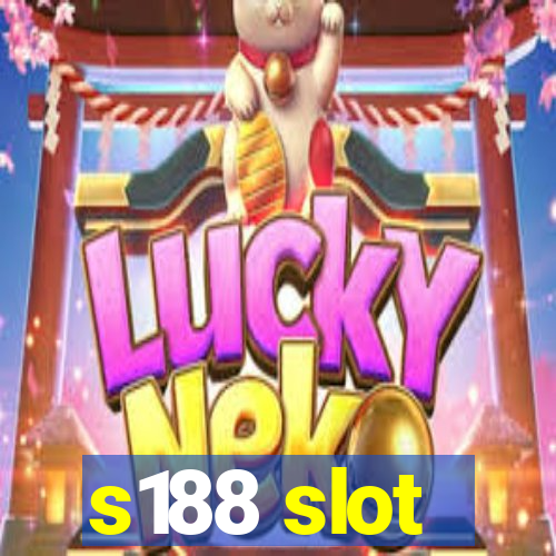 s188 slot