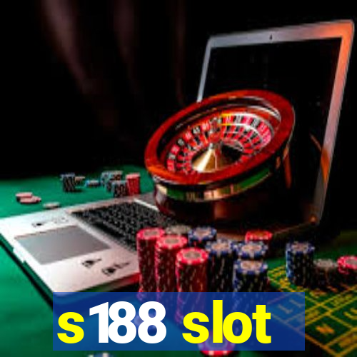 s188 slot