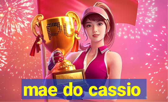 mae do cassio