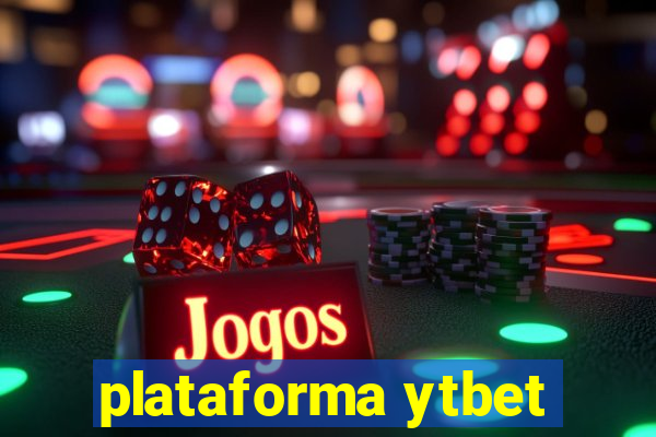 plataforma ytbet