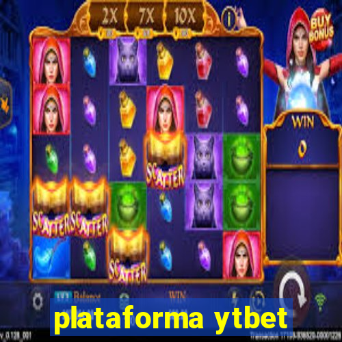 plataforma ytbet