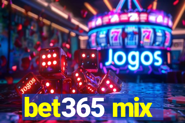 bet365 mix