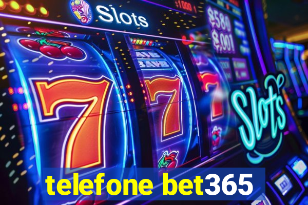 telefone bet365