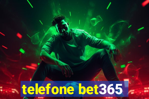 telefone bet365