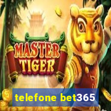 telefone bet365