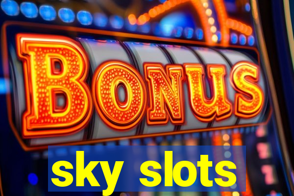 sky slots