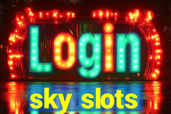 sky slots