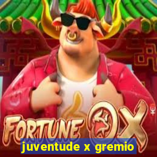 juventude x gremio