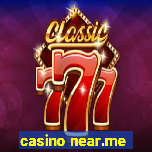 casino near.me