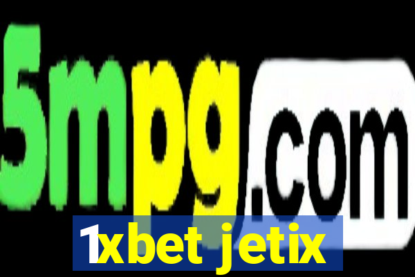 1xbet jetix