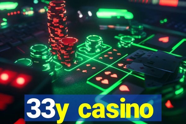 33y casino