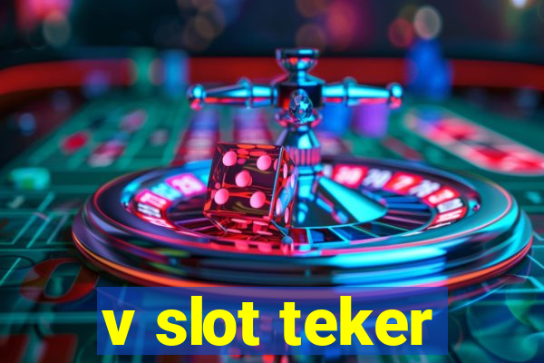 v slot teker