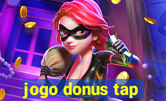 jogo donus tap