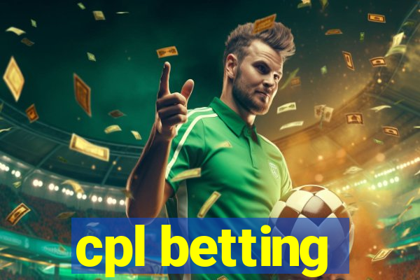 cpl betting