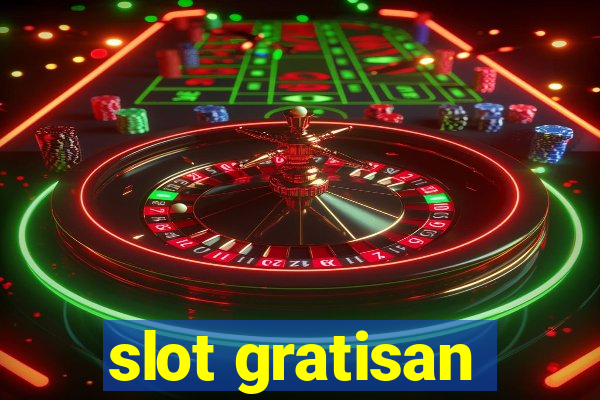 slot gratisan