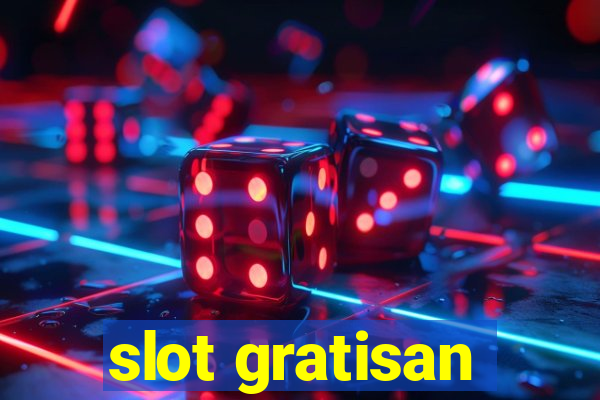 slot gratisan