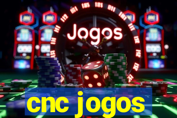 cnc jogos