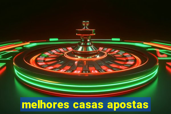 melhores casas apostas